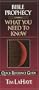 Bible Prophecy: What You Need to Know (Quick Reference Guides)