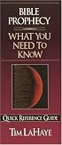 Bible Prophecy: What You Need to Know (Quick Reference Guides)