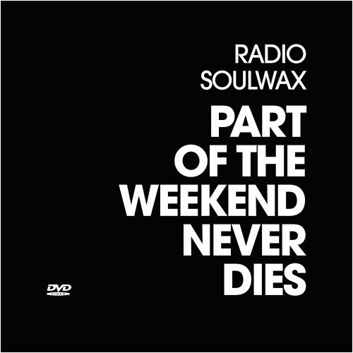 ����ҹ��ĩ��(Part Of The Weekend Never Dies)[DVDRip]