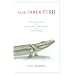 Your Inner Fish: A Journey into the 3.5-Billion-Year History of the Human Body