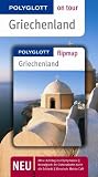Griechenland - Polyglott on tour - Reisef&uuml;hrer: Unsere besten Touren - Unsere Top 12 Tipps - Gerhard Crispin, Claudia Christoffel-Crispin