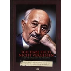 Ich habe Euch nicht vergessen - Simon Wiesenthals Leben und Verm�chtnis