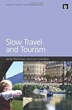 Slow Travel and Tourism and Development)
