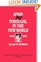 Spain and Portugal in the New World, 1492-1700 (Europe and the World in the Age of Expansion, vol. III)