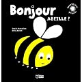Un petit livre qui brille : Bonjour abeille ! D�s 6 mois - Premier livre de B�b� / Eveil