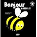 Un petit livre qui brille : Bonjour abeille ! D�s 6 mois - Premier livre de B�b� / Eveil