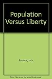 Population versus liberty