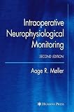 Intraoperative Neurophysiological Monitoring