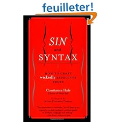 Sin and Syntax: How to Craft Wickedly Effective Prose