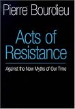 Acts of Resistance: Against the New Myths of Our Time