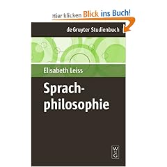 Sprachphilosophie: Eine Einfuhrung in die Axiomatik (de Gruyter Studienbuch)