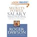 Secrets of Power Salary Negotiating: Inside Secrets from a Master Negotiator