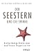 Der Seestern Und Die Spinne: Die Bestandige Starke Einer Kopflosen Organisation (German Edition)