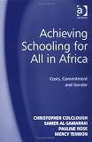 Achieving Schooling for All in Africa: Costs, Commitment, and Gender