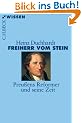 Freiherr vom Stein: Preu�ens Reformer und seine Zeit