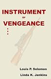 Instrument of Vengeance