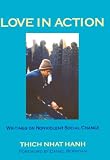 Love in Action: Writings on Nonviolent Social Change