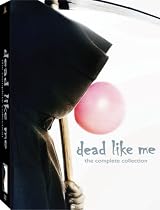 Dead Like Me: The Complete Collection