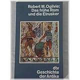 Das fr&uuml;he Rom und die Etrusker. - Robert M. Ogilvie
