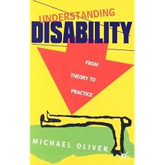 Understanding Disability: From Theory to Practice