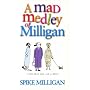 A Mad Medley of Milligan