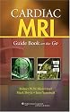 Cardiac MRI: Guide Book on the Go