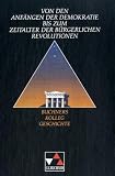 Von den Anfängen der Demokratie bis zum Zeitalter der bürgerlichen Revolutionen