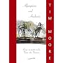 Alpenp�sse und Anchovis. Die Tour de France im Selbstversuch: Eine exzentrische Tour de France
