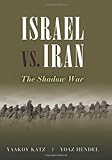 www.payane.ir - Israel vs. Iran: The Shadow War