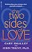 The Two Sides of Love