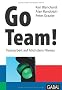 Go Team!: Teamarbeit auf h�chstem Niveau