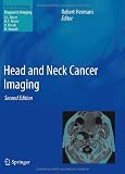 Head and Neck Cancer Imaging (Medical Radiology / Diagnostic Imaging)