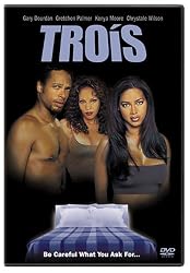Trois (R-Rated Edition)