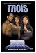 Trois (R-Rated Edition)