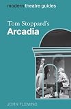 Tom Stoppards Arcadia (Modern Theatre Guides)