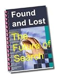 Found and Lost: The Future of Online Search