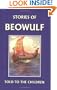 Stories of Beowulf Told to the Children (Yesterday's Classics)