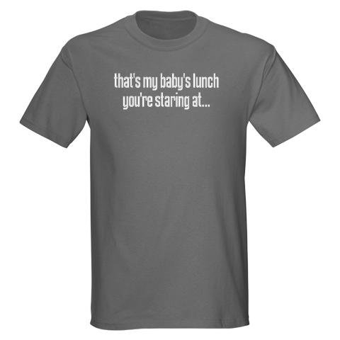 Breastfeeding Clothes with At Funny Dark T-Shirt by CafePress