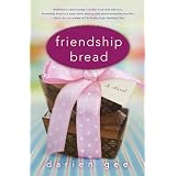 Friendship Bread: A Novel