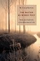 The Pastor As Minor Poet: Texts and Subtexts in the Ministerial Life