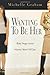 Wanting to Be Her: Body Image Secrets Victoria Won't Tell You