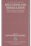 Regulation and Deregulation: Policy and Practice in the Utilities and Financial Services Industries (Oxford Law Colloquium)