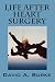 Search : Life After Heart Surgery