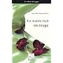 La mari�e �tait en rouge de Jean-Paul Gavard-Perret
