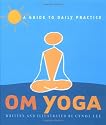 OM Yoga: A Daily Practice