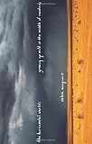 The Horizontal World: Growing Up Wild in the Middle of Nowhere: a Memoir