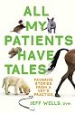 All My Patients Have Tales