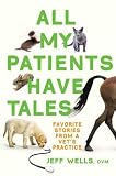 All My Patients Have Tales