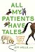 All My Patients Have Tales