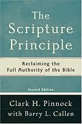 Scripture Principle, The,: Reclaiming the Full Authority of the Bible
